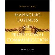 Managing Business & Professional Communication