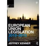 European Union Legislation 2012-2013