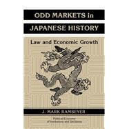Odd Markets in Japanese History: Law and Economic Growth