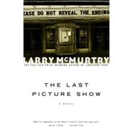 The Last Picture Show A Novel