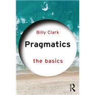 Pragmatics: The Basics