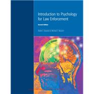 Introduction to Psychology for Law Enforcement; 2010 2nd Edition