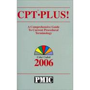 CPT Plus! 2006: A Comprehensive Guide To Current Procedural Terminology: Color Coded