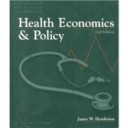 Health Economics & Policy (Softcover Edition) 2E