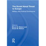 The Soviet Naval Threat To Europe
