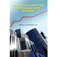 Real Estate Investing for Double-digit Returns