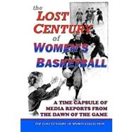 The Lost Century of Women's Basketball