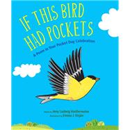 If This Bird Had Pockets A Poem in Your Pocket Day Celebration