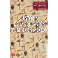 Historia de la educacion publica en Mexico 1876-1976