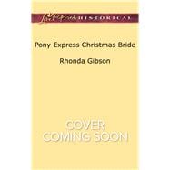 Pony Express Christmas Bride