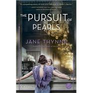 The Pursuit of Pearls A Novel
