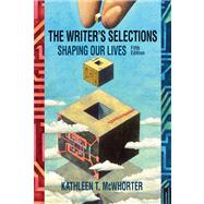 The Writer's Selections Shaping Our Lives