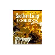 The Ultimate Southern Living Cookbook