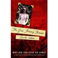 The Girl Among Thorns: Why Did She Stay So Long