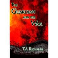 The Guardian and the War