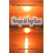 Mensajes del ángel roam / Messages from angel Roam