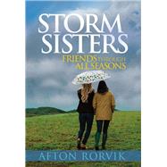 Storm Sisters Friends Though All Seasons