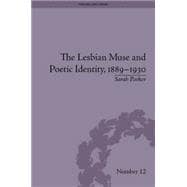 The Lesbian Muse and Poetic Identity, 1889û1930