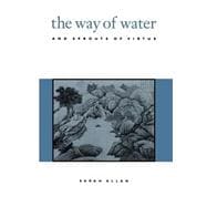 The Way of Water and Sprouts of Virtue