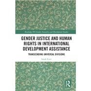 Gender Justice in International Development Assistance: A Critical Perspective