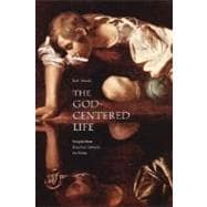 The God-Centered Life
