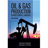 Oil & Gas Production in Nontechnical Language