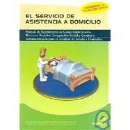 El Servicio De Asistencia a Domicilio / The Service of Assisted Living