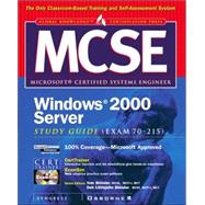 MCSE Windows 2000 Server Study Guide (EXAM 70-215) (Book/CD-ROM)