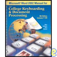Gregg College Keyboarding & Document Processing (GDP), Student Manual, Word 2002