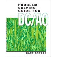 Problem Solving Guide for DC/AC
