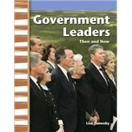 Government Leaders Then and Now