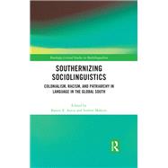 Southernizing Sociolinguistics