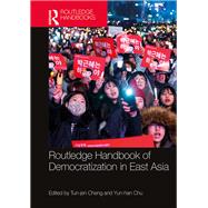 Routledge Handbook of Democratization in East Asia