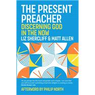 The Present Preacher