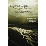 Common Waters, Diverging Streams