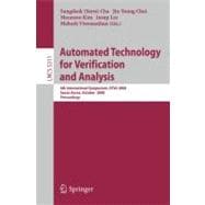 Automated Technology for Verification and Analysis : 6th International Symposium, ATVA 2008, Seoul, Korea, October 20-23, 2008, Proceedings