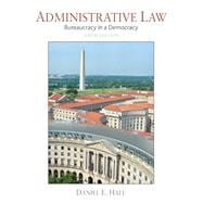 Administrative Law Bureaucracy in a Democracy