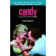 Candy A Novel of Love and Addiction