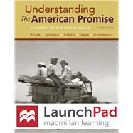 LaunchPad for Understanding the American Promise (2-Term Access) A History