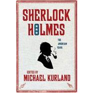 Sherlock Holmes : The American Years