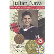 Julian Nava: My Mexican-american Journey