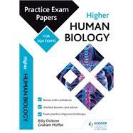 Higher Human Biology: Practice Papers for SQA Exams