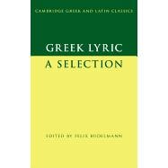 Greek Lyric: A Selection