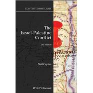 The Israel-Palestine Conflict Contested Histories