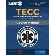 TECC: Tactical Emergency Casualty Care