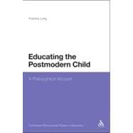 Educating the Postmodern Child The Struggle for Learning in a World of Virtual Realities