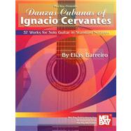 Danzas Cubanas of Ignacio Cervantes