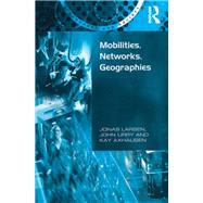 Mobilities, Networks, Geographies