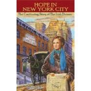 Hope in New York City : The Continuing Story of the Irish Dresser