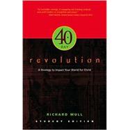 40 Day Revolution: A Strategy to Impact Your World for Christ